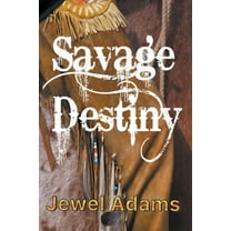 Savage Destiny, (Paperback)