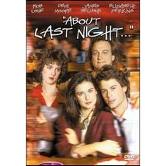 Pre-Owned About Last Night... [P&S] (DVD 0043396073593) directed by Edward Zwick