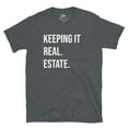 thumbnail image 4 of Keeping it real. estate. shirt gift to realtor, gift for real estate agent realtor gift Unisex T-Shirt, 4 of 4
