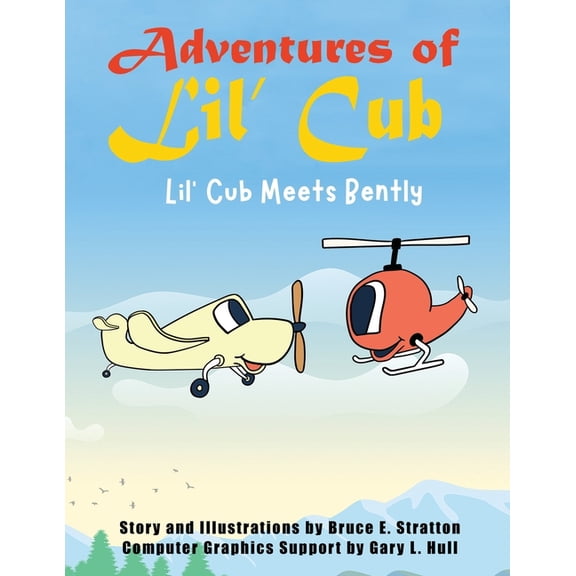 Adventures of Lil'Cub: Lil' Cub Meets Bently, (Paperback)