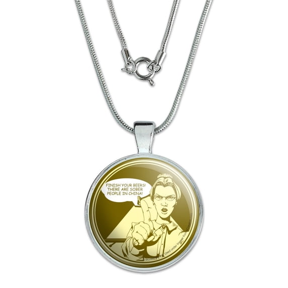 Finish Your Beers Sober People in China Funny Humor 1" Pendant with Sterling Silver Plated Chain