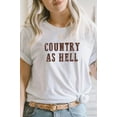 thumbnail image 3 of Country As Hell Western Graphic Tee T-Shirt, 3 of 10