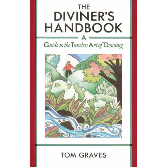 The Diviner's Handbook: A Guide to the Timeless Art of Dowsing, (Paperback)