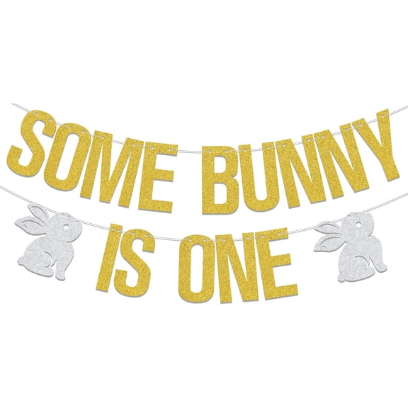 Some Bunny is One Banner - Bunny 1st Birthday Decorations - A Little Bunny is Turning One Birthday Party Supplies Gold & Silver