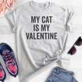 thumbnail image 2 of My Cat Is My Valentine Shirt, Unisex Women's Shirt, Cat Lover Shirt, Cat Mama Shirt, Heather Ash, Medium, 2 of 6