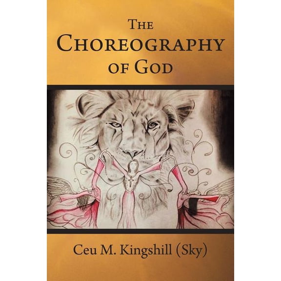 The Choreography of God