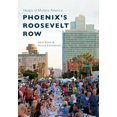 thumbnail image 1 of Pre-Owned Phoenix's Roosevelt Row (Paperback) 1467134902 9781467134903, 1 of 1