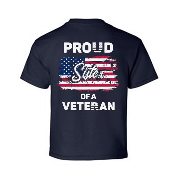 Awkward Styles Proud Sister of a Veteran Youth Shirt USA Pride Vintage American Flag Sister T Shirt 4th of July Gifts Proud Sister Tshirt for Girls Little American Patriotic Print on the Back Only