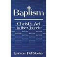 thumbnail image 2 of Baptism: Christ's Act in the Church, 2 of 2