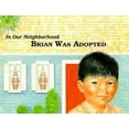 thumbnail image 1 of Pre-Owned Brian Was Adopted (In Our Neighborhood Series) (Hardcover) 0880703008 9780880703000, 1 of 1