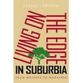thumbnail image 1 of Living on the Edge in Suburbia: From Welfare to Workfare, 1 of 1