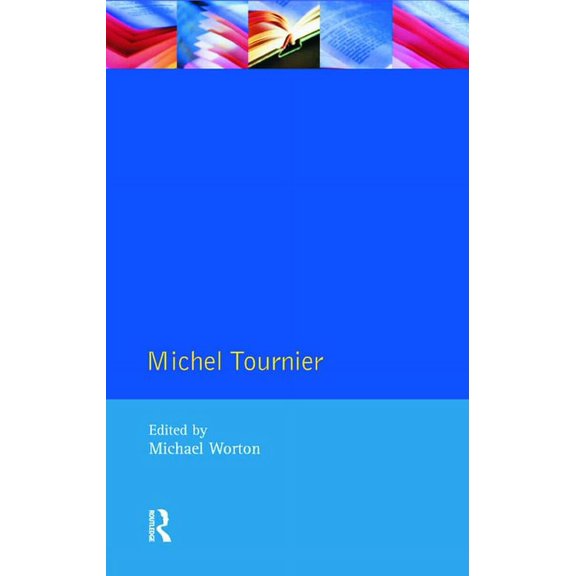 Modern Literatures in Perspective Michel Tournier, (Paperback)