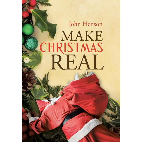Make Christmas Real (Hardcover)