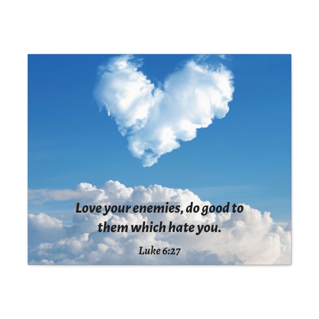 Scripture Walls Love Your Enemies Luke 6 27 Bible Verse Canvas need-to-remember-this-love-your-enemies-luke-6-27-luke-6