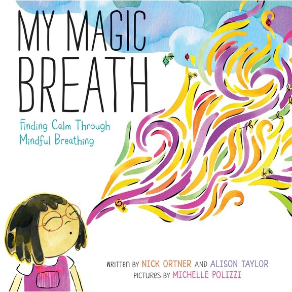 Pre-Owned My Magic Breath: Finding Calm Through Mindful Breathing (Hardcover) 006268776X 9780062687760