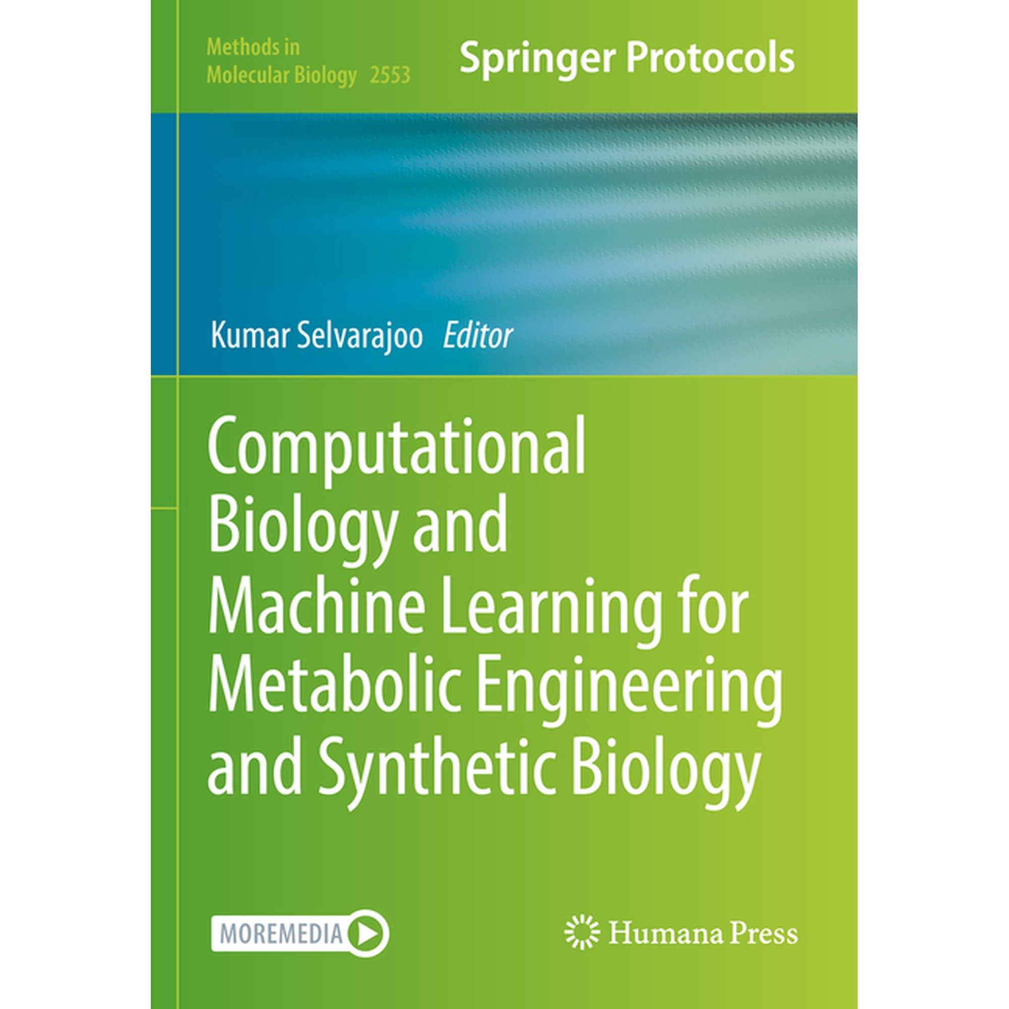 Methods in Molecular Biology Computational Biology and Machine Learning for Metabolic Engineering and Synthetic Biology Book 2553 (Paperback)