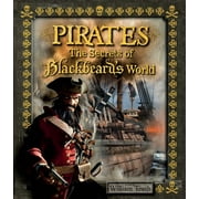 Pirates: The Secrets of Blackbeard's World, Used [Paperback]