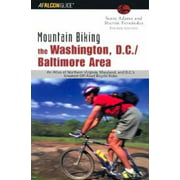 Angle View: Mountain Biking the Washington, D.C./Baltimore Area, 4th: An Atlas of Northern Virginia, Maryland, and D.C.'s Greatest Off-Road Bicycle Rides (Regional Mountain Biking Series), Used [Paperback]