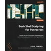 Shell Scripting: Expert Recipes for Linux, Bash, and More (Paperback ...