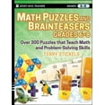 thumbnail image 2 of Math Puzzles and Brainteasers, Grades 6-8: Over 300 Puzzles that Teach Math and Problem-Solving Skills, 2 of 2