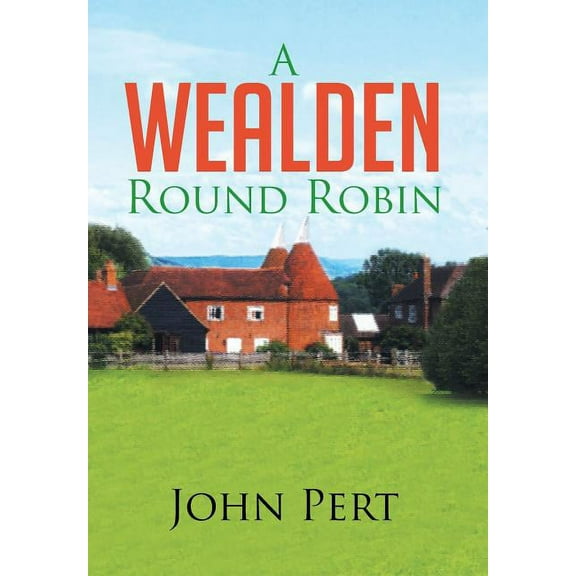 A Wealden Round Robin (Hardcover)