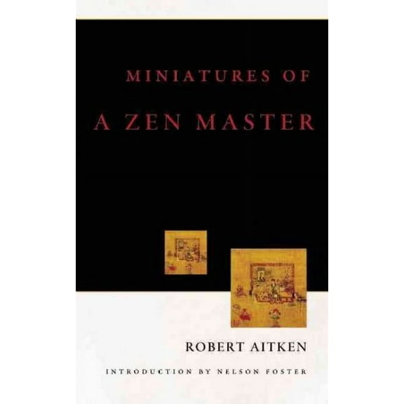 Miniatures of a Zen Master (Paperback)