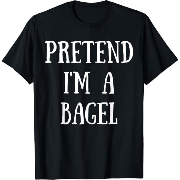 Pretend I'm a bagel Costume Halloween Funny food bagel T-Shirt