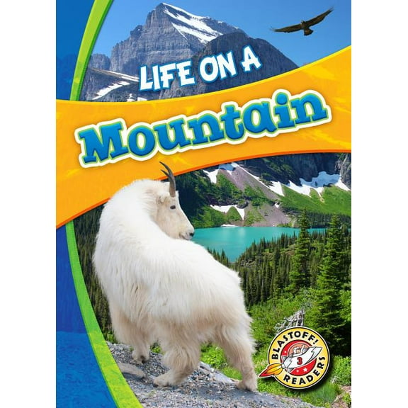 Biomes Alive! Life on a Mountain, (Hardcover)
