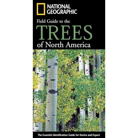 Pre-Owned National Geographic Field Guide to the Trees of North America: The Essential Identification Guide for Novice and Expert (Paperback) 0792253108 9780792253105