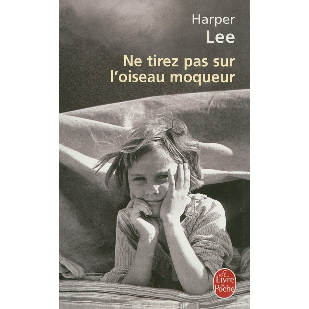 Ne Tirez Pas Sur L Oiseau Moqueur Amazon Le Livre de Poche: Ne Tirez Pas Sur l'Oiseau Moqueur (Book) - Walmart