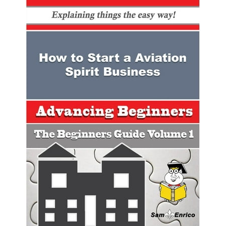 How to Start a Aviation Spirit Business (Beginners Guide) - (Best Aviation Business To Start)