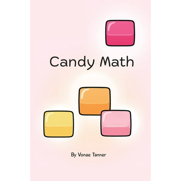 Candy Math: Book 1, (Paperback)