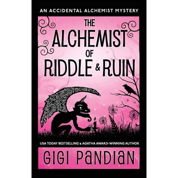Accidental Alchemist Mystery The Alchemist of Riddle and Ruin: An Accidental Alchemist Mystery, Book 6, (Paperback)