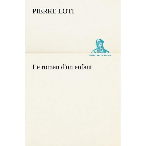 Le roman d'un enfant (Paperback)