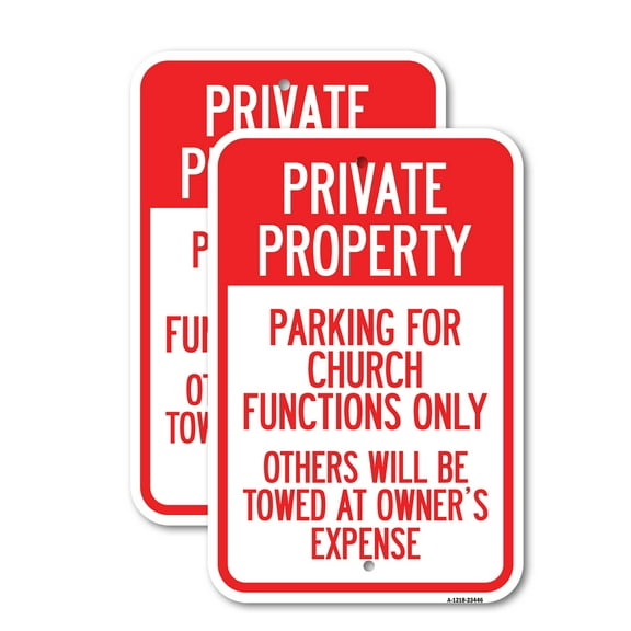 (2 Pack) Parking for Church Functions Only Others Will Be Towed at Owner's Expense | 12" X 18" Heavy-Gauge Aluminum Sign | Rust Free Aluminum, Weather Resistant, Waterproof, Fade