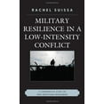 thumbnail image 1 of Military Resilience in Low-Intensity Conflict: A Comparative Study of New Directions Worldwide, 1 of 1