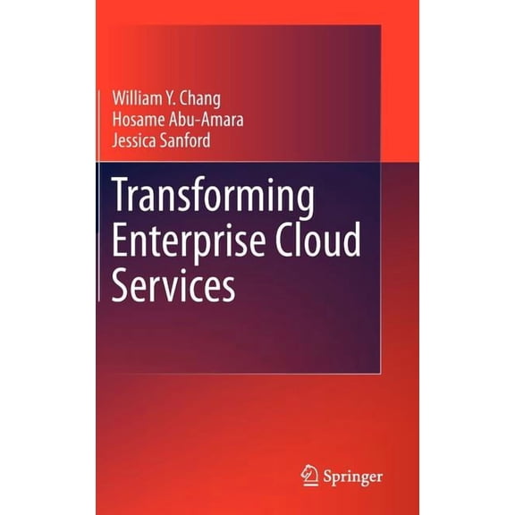 Transforming Enterprise Cloud Services, (Hardcover)
