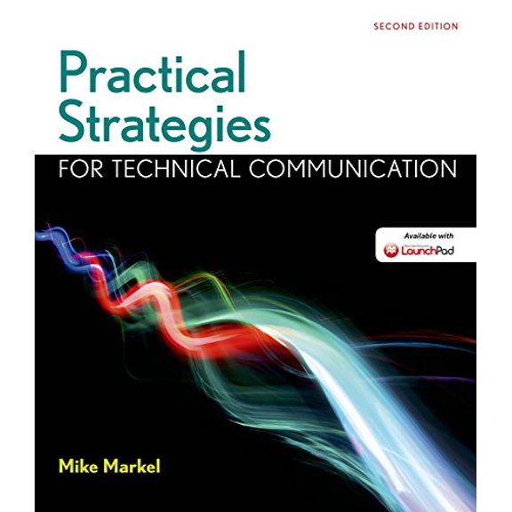 Pre-Owned Practical Strategies for Technical Communication (Paperback 9781319003364) by Mike Markel