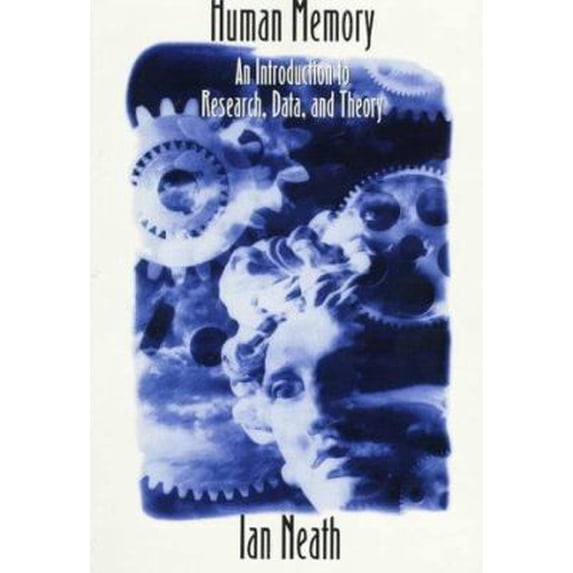 Pre-Owned Human Memory: An Introduction to Research, Data, and Theory (Paperback) 0534341977 9780534341978