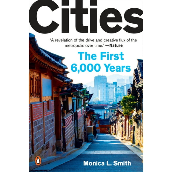 Cities : The First 6,000 Years (Paperback)