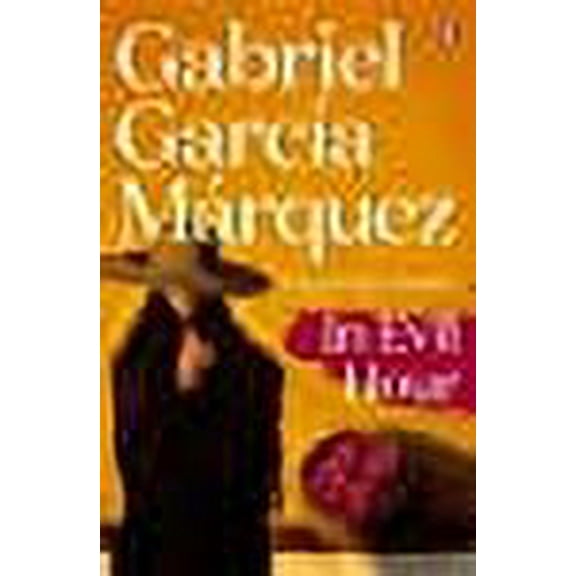 In Evil Hour Gabriel Garcia Marquez (Paperback)
