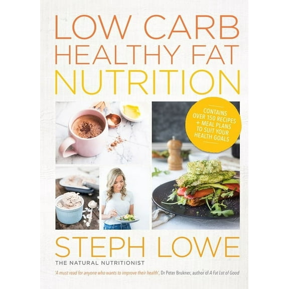 Low Carb Healthy Fat Nutrition (Paperback)