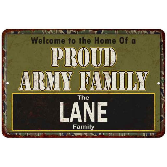 Lane Proud Army Family Sign Gift 8x12 Metal Sign 108120023209