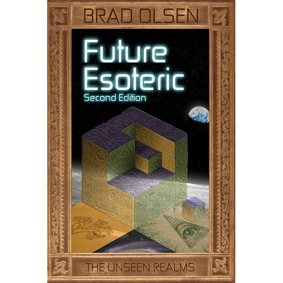 Esoteric Future Esoteric: The Unseen Realms Volume 2, Book 2, (Paperback)