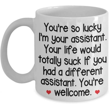 

Boss Day From Assistant Coffee Mug You re So Lucky I m your Assistant Gift Idea For Boss Women Men Him Her From Employee Coworker Thank you Tea Cu