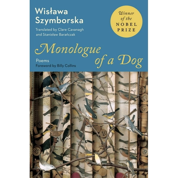 Monologue of a Dog: New Poems, (Paperback)