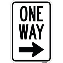 SignMission 12 x 18 in. Aluminum Sign - One Way Sign & Right Arrow