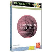 Just The Facts: Mathematics Geometry In Our Lives, Vol. 2 by