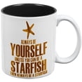 thumbnail image 1 of Always Be Yourself Starfish All Over Coffee Mug, 1 of 2