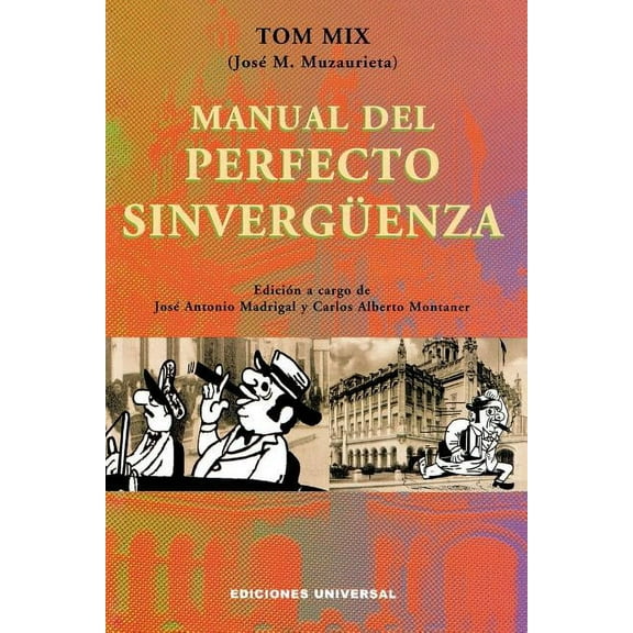 Coleccion Cuba y Sus Jueces: Manual del Perfecto Sinverguenza (Paperback)